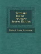 Treasure Island di Robert Louis Stevenson edito da Nabu Press