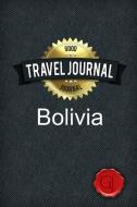 Travel Journal Bolivia di Good Journal edito da Lulu.com