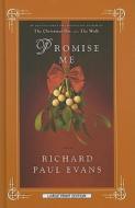 Promise Me di Richard Paul Evans edito da Thorndike Press