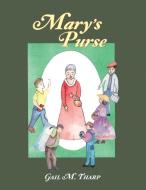 Mary's Purse di Gail M. Tharp edito da TRAFFORD PUB