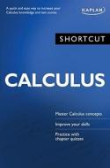 Shortcut Calculus di Kaplan edito da Kaplan Aec Education