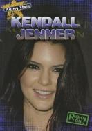 Kendall Jenner di Amy Davidson edito da Gareth Stevens Publishing