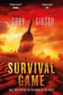 Survival Game di Gary Gibson edito da Pan Macmillan