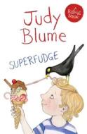 Superfudge di Judy Blume edito da Pan Macmillan