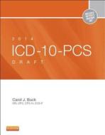 2014 Icd-10-pcs Draft Edition di Carol J. Buck edito da Elsevier - Health Sciences Division