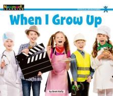 When I Grow Up Leveled Text (Lap Book) di Petra Craddock edito da NEWMARK LEARNING LLC