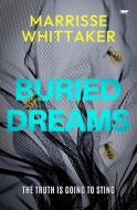 Buried Dreams di Marrisse Whittaker edito da Open Road Media