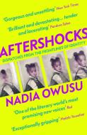 Aftershocks di OWUSU NADIA edito da Hodder & Stoughton