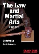 Law & Martial Arts Dvd di Carl Brown edito da Black Belt Magazine Video