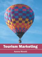 Tourism Marketing edito da Willford Press