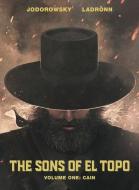 Sons of El Topo Vol. 1: Cain di Alejandro Jodorowsky edito da Archaia Studios Press