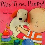 Play Time, Puppy! di Annie Kubler edito da Child's Play International Ltd