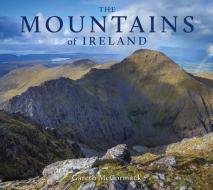 The Mountains of Ireland di Gareth McCormack edito da The Collins Press