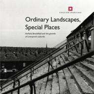 Ordinary Landscapes, Special Places di Adam Menuge edito da English Heritage