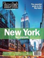 Time Out New York for Visitors di Time Out Editors edito da Crimson Publishing