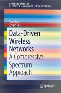 Data-Driven Wireless Networks di Yue Gao, Zhijin Qin edito da Springer-Verlag GmbH