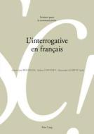 L'interrogative en français edito da Lang, Peter