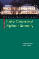Classification of Higher Dimensional Algebraic Varieties di Christopher D. Hacon, Sándor Kovács edito da Birkhäuser Basel
