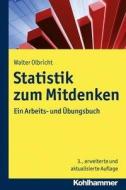 Statistik zum Mitdenken di Walter Olbricht edito da Kohlhammer W.