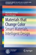 Materials that Change Color di Murat Bengisu, Marinella Ferrara edito da Springer International Publishing