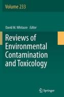 Reviews of Environmental Contamination and Toxicology Volume 233 edito da Springer International Publishing