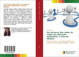 Do universo das redes às redes de educação ambiental, o caso da REASul di Anabel Lima edito da Novas Edições Acadêmicas