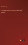 Zur Kritik und Erklärung der Satiren des Juvenal di Otto Meinertz edito da Outlook Verlag