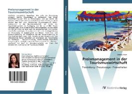 Preismanagement in der Tourismuswirtschaft di Verena Anker edito da AV Akademikerverlag
