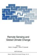 Remote Sensing and Global Climate Change edito da Springer Berlin Heidelberg