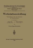 Werkstattaussiedlung di Martin Grünberg, Eugen May, Eugen Rosenstock edito da Springer Berlin Heidelberg