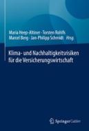 Klimawandel und Nachhaltigkeit für die Versicherungswirtschaft edito da Springer-Verlag GmbH