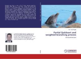 Partial Quicksort and weighted branching process di Mahmoud Ragab edito da LAP Lambert Academic Publishing