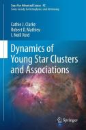 Dynamics of Young Star Clusters and Associations di Cathie Clarke, Robert D. Mathieu, Iain Neill Reid edito da Springer Berlin Heidelberg