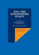 Zivil- und Katastrophenschutz edito da Books on Demand