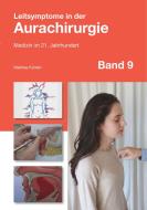 Leitsymptome in der Aurachirurgie Band 9 di Mathias Künlen edito da Books on Demand