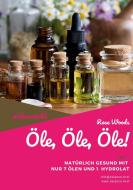 Öle, Öle, Öle! Teil 1 di Rose Woods edito da Books on Demand