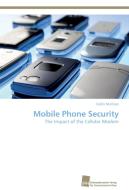 Mobile Phone Security di Collin Mulliner edito da Südwestdeutscher Verlag für Hochschulschriften AG  Co. KG