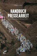 Handbuch Pressearbeit di Kollektiv DISKURSwurf edito da Unrast Verlag