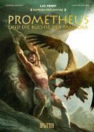 Mythen der Antike: Prometheus und die Büchse der Pandora (Graphic Novel) di Luc Ferry, Clotilde Bruneau edito da Splitter Verlag