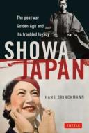 Showa Japan di Hans Brinckmann edito da Tuttle Shokai Inc