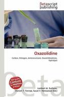 Oxazolidine edito da Betascript Publishing