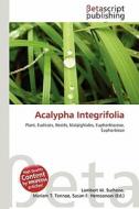 Acalypha Integrifolia edito da Betascript Publishing