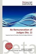 Re Remuneration of Judges (No. 2) edito da Betascript Publishing