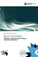 Sport in Helsinki edito da Spellpress