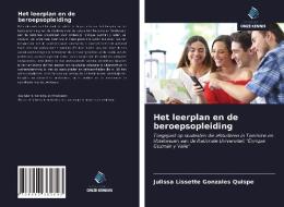 Het leerplan en de beroepsopleiding di Julissa Lissette Gonzales Quispe edito da Uitgeverij Onze Kennis