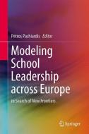 Modeling School Leadership across Europe edito da Springer Netherlands