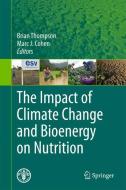 The Impact of Climate Change and Bioenergy on Nutrition edito da Springer Netherlands