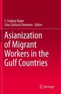 Asianization of Migrant Workers in the Gulf Countries edito da SPRINGER NATURE