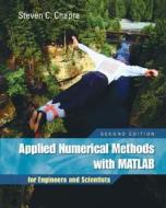Applied Numerical Methods With Matlab For Engineers And Scientists di Steven C. Chapra edito da Mcgraw-hill Education - Europe