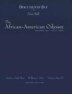 The African-American Odyssey, Volume 2: Since 1863: Documents Set di Darlene Clark Hine, William C. Hine, Stanley Harrold edito da Pearson